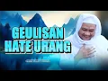Download Lagu GEULISAN HATE URANG - Nasehat Abuya Uci yang Menyentuh Hati
