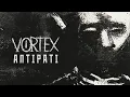 Download Lagu ANTIPATI-VORTEX
