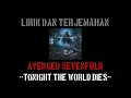 Download Lagu Tonight The World Dies - Avenged Sevenfold (lirik terjemahan)