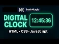 Build a Digital Clock with HTML CSS JavaScript Step by Step Tutorial