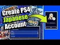 How to CREATE a JAPANESE PSN ACCOUNT PS4 TUTORIAL EASY