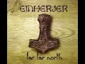 Download Lagu Einherjer - Far Far North