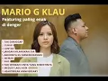 Download Lagu MARIO G KLAU COVER Featuring albsum enak di dengar saat santai dan kerja!!!