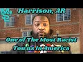 One of The Most Racist Towns In America Harrison AR