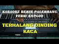 Download Lagu TERHALANG DINDING KACA KARAOKE REMIK PALEMBANG