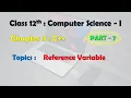 12th Computer Science - I Chapter 3 C Reference variable