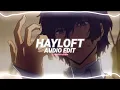 Lagu hayloft - mother mother [edit audio]