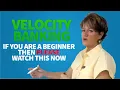 The Ultimate Velocity Banking Guide for Beginners