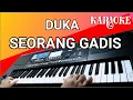 Download Lagu KARAOKE DUKA SEORANG GADIS - VICKY VENDY  Ciptaan GOMBLOH - Teman Karaoke