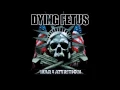 Dying Fetus The Ancient Rivalry