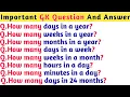 How many weeks in a year How many months in a year Seasons of India GK questions answers