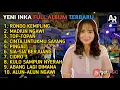 Download Lagu YENI INKA FULL ALBUM TERBARU 2022 | RONDO KEMPLING