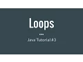Java Beginner Tutorial - While For Loops