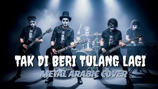 tak di beri tulang lagi bukan lagu kuburan cover metal arabic ai