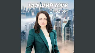 Download Tangled Love MP3