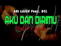 Download Lagu Ari Lasso Feat. BCL  -  Aku dan Dirimu  (Karaoke Akustik)