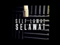 Download Lagu SELF LAWAT SELAWAT (SELAWAT TAFRIJIYAH)