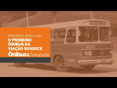 Download MP3 O primeiro ônibus da Viação Riodoce