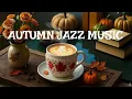 Download Lagu Autumn Morning Jazz ☕ Elegant Jazz Cafe Piano Music and Bossa Nova Instrumental for Upbeat Mood