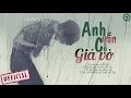Download Lagu Anh Vẫn Cố Giả Vờ - Tào Lữ Phụ [LYRIC VIDEO] Nghe Đi Rồi Khóc