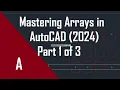 How To Use The Array Command in AutoCAD Part 1