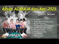 Lagu Album Admaja Music Keri Keri Live Ngarum - Aditya Tip Sine - Aditjaya Pictures