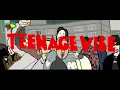 TEENAGE VIBE feat. Tohjiだけど全部俺の声