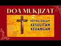 Download Lagu #DoaMukjizat | Doa Saat Kesulitan Keuangan,  Mukjizat Akan Terjadi | Doa Katolik