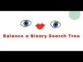 Balance a Binary Search Tree - Leetcode Problem 1382