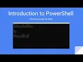 Level Up Your Windows Administration Skills with PowerShell Basics Part 1 -