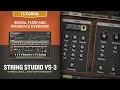String Studio VS-3 Tutorial Signal Flow and Interface Overview