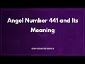 Angel Number 441 and Its Meaning 441 Meaning