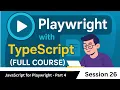 JavaScript for Playwright - Part 4 Control Flow Statements in JavaScript Session 26