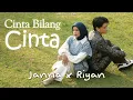 Download Lagu Janna X Riyan - Cinta Bilang Cinta | Official Music Video