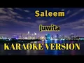 Saleem - Juwita Karaoke