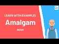 Amalgam Meaning with examples My Word Book