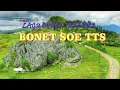 Download Lagu Lagu Bonet || SOE Timor Tengah Selatan ||