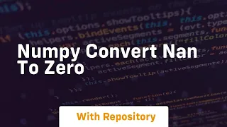 numpy convert nan to zero