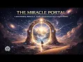 Lagu THE MIRACLE PORTAL ⟁ Leave Reality Behind | 432Hz Quantum Journey to the Higher Realms