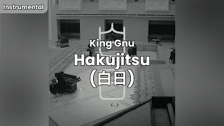 Download King Gnu - Hakujitsu 「白日」 (Instrumental/Off Vocal/Karaoke) MP3