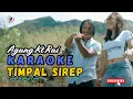 Download Lagu KARAOKE TIMPAL SIREP // AGUNG KT RAI // LAGU BALI KARAOKE KOPLO // #AGUNGKTRAI #TIMPALSIREP