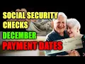 Social Security Checks Arriving - December 2024 Payment Schedule Dates Update
