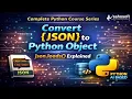 Convert JSON to Python Object json loads Explained Python AI based Python Latest version