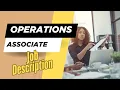 Job description of Operations Associate - Role Responsibilities Skills