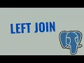 Tutorial 23 - Left Join in SQL PostgreSQL