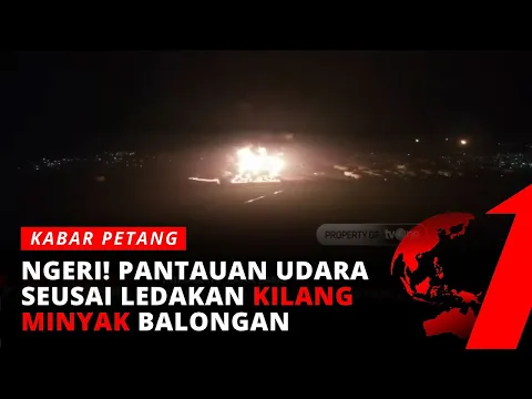 Ngeri! Begini Penampakan dari Udara Saat Kilang Balongan Pertamina Terbakar Hebat | tvOne