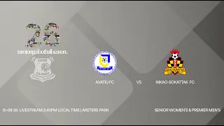 Saturday August 15th 2026 Avatiu FC vs Nikao FC  2:40pm Senior Womens 4:20pm Premier Men’s