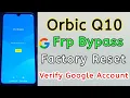 Orbic Q10 Frp Bypass Orbic Q10 Verify Google Account Orbic Q10 Google Account Bypass Orbic Q10