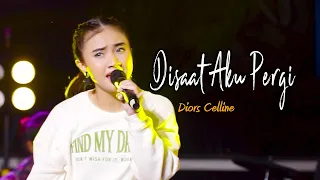 diors celline disaat aku pergi official video dipopulerkan oleh dadali