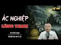 Download Lagu TRUYỆN MA: ÁC NGHIỆP LÒNG THAM | TRUYỆN MA MC ĐÌNH SOẠN KỂ SỢ NHẤT